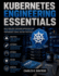 Kubernetes Engineering Essentials