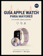 Gu�a Apple Watch Para Mayores 2026