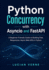 Python Concurrency With Asyncio and Fastapi