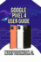Google Pixel 4 User Guide