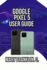 Google Pixel 5 User Guide