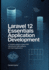 Laravel 12 Essentials Application Development