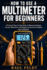 How to Use a Multimeter for Beginners