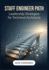 Staff Engineer Path: Leadership Strategies for Technical Architects