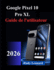 Google Pixel 10 Pro Xl Guide De L'Utilisateur