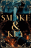 Smoke and Key