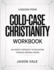 Lessons From Cold-Case Christianity: An Honest Approach To Education Through Original Books