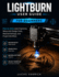 Lightburn User Guide for Beginners: Step-by-Step Laser Engraving Setup with Design Tools, Material Settings, and Project Workflow