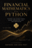 Financial Mathematics with Python: Methods for Interest Rates, Bonds, Derivatives, Risk, and Portfolios