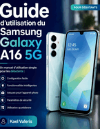 Guide D'Utilisation Du Samsung Galaxy A16 5g