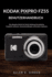 Kodak Pixpro Fz55 Benutzerhandbuch: Die ultimative Schritt-f�r-Schritt-Anleitung f�r praktische Fotografie-Lektionen, Kameraeinstellungen und kreative Inspiration