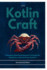 Kotlin Craft: Professional Android Development: Architecture, Coroutines, and Production Practices