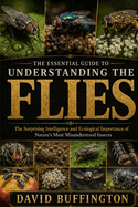 The Essential Guide to Understanding the Flies