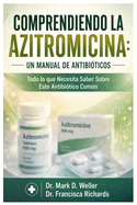Comprendiendo La Azitromicina