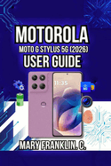 Motorola Moto G Stylus 5g (2026) User Guide