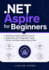 . Net Aspire for Beginners