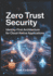Zero Trust Security