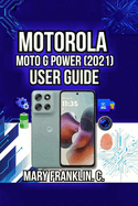 Motorola Moto G Power (2021) User Guide
