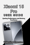 Xiaomi 15 Pro User Guide