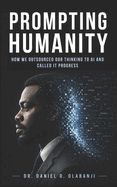 Prompting Humanity