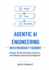 Agentic AI Engineering with Microsoft Foundry: Design, Build, Evaluate, Monitor, and Deploy Enterprise AI Agents That Solve Real Business Problems