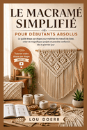 Le Macram� Simplifi� Pour D�butants Absolus