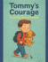 Tommy's Courage: Trusting God at School