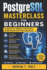 PostgreSQL Masterclass for Beginners: Version Control, Repos, Branching & Real Developer Workflows