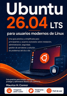 Ubuntu 26.04 Lts Para Usuarios Modernos De Linux