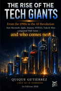 The Rise of the Tech Giants: From the 1990s to the AI Revolution