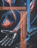 Neural Intent Acquisition & Cybernetic Design (Volume-II): A Comprehensive Guide to Myoelectric Interfaces, Embedded AI, and Advanced Prosthetic Actuation