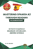 Mastering Spanish A2 Through Reading: 30 Texts to Improve Grammar, Vocabulary, and DELE A2 Skills