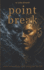 point break: where you collide with what you buried