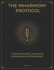 The Inharmony Protocol: A Field Manual for Frequency Maintenance, Restoration and Transformation