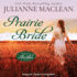 Prairie Bride (Harlequin Historical, No. 526)