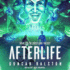 Afterlife (Ghostland, 2)