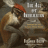 The Age of Intoxication: Origins of the Global Drug Trade