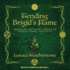 Tending Brigid's Flame: Awaken to the Celtic Goddess of Hearth, Temple, and Forge