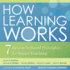 How Learning Works: Seven Research-Based Principles for Smart Teaching