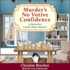 Murder's No Votive Confidence (the Nantucket Candle Maker Mystery Series)