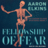 Fellowship of Fear (the Gideon Oliver Mysteries, 1)