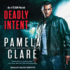 Deadly Intent (the I-Team Series)