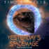 Yesterdays Spacemage (the Spacemage Chronicles)
