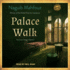 Palace Walk (the Cairo Trilogy)