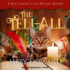 The Tell All (the Locus Point Mystery Series)