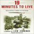 19 Minutes to Live-Helicopter Combat in Vietnam: a Memoir