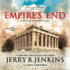 Empire's End: a Novel of the Apostle Paul (I, Saul)