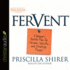 Fervent: a Woman's Battle Plan to Serious, Specific and Strategic Prayer