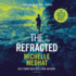 The Refracted (the Trusted Thriller Series)