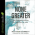 None Greater: the Undomesticated Attributes of God